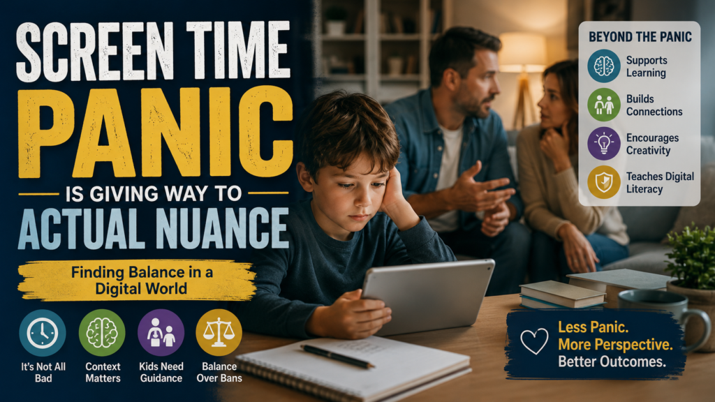 Screen Time Panic Is Giving Way to Actual Nuance 